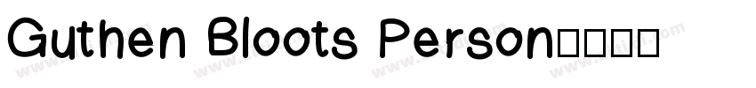 Guthen Bloots Person字体转换